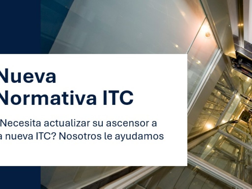 NUEVA NORMATIVA ITC DE ASCENSORES